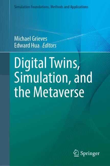 Couverture_Digital Twins, Simulation, and the Metaverse