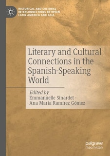 Couverture_Literary and Cultural Connections in the Spanish-Speaking World