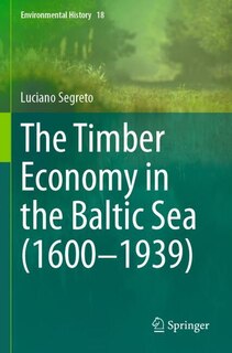 Couverture_The Timber Economy in the Baltic Sea (1600-1939)