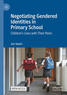 Front cover_Negotiating Gendered Identities in Primary School