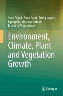 Front cover_Environment, Climate, Plant and Vegetation Growth