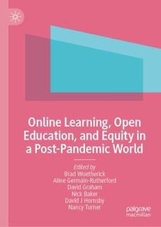 Front cover_Online Learning, Open Education, and Equity in a Post-Pandemic World