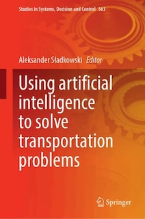 Couverture_Using Artificial Intelligence to Solve Transportation Problems