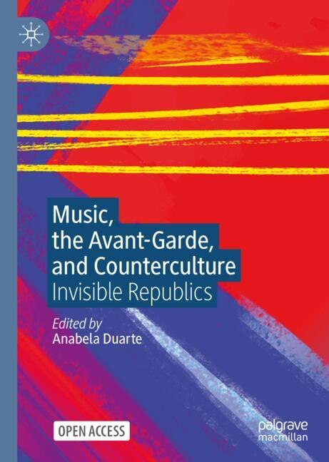 Couverture_Music, the Avant-Garde, and Counterculture