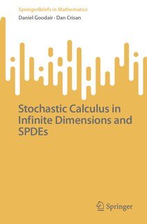 Couverture_Stochastic Calculus in Infinite Dimensions and SPDEs