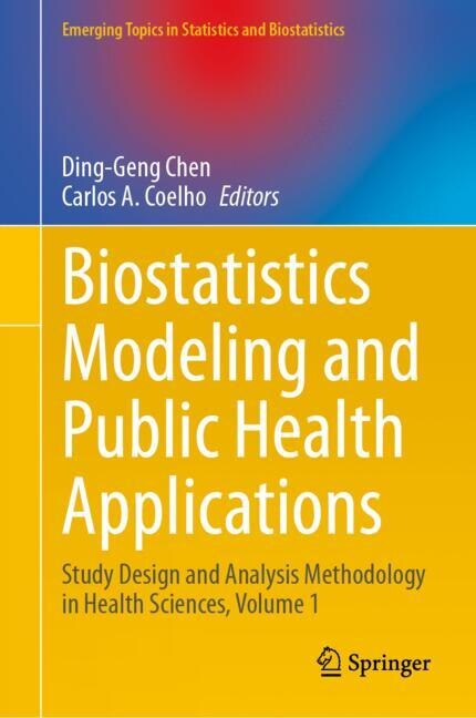 Front cover_Biostatistics Modeling and Public Health Applications