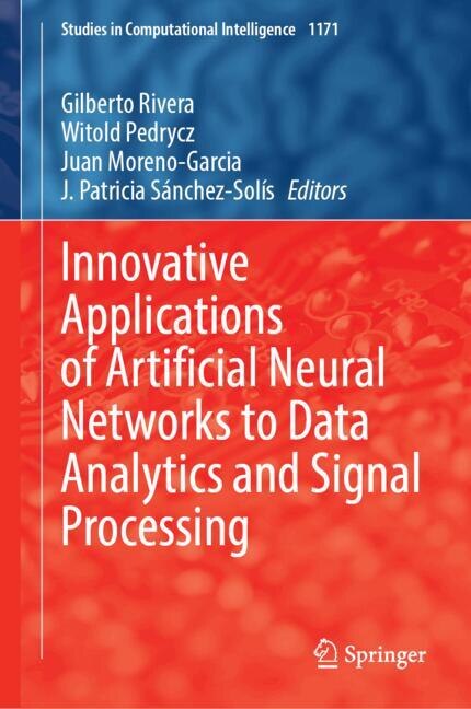 Front cover_Innovative Applications of Artificial Neural Networks to Data Analytics and Signal Processing