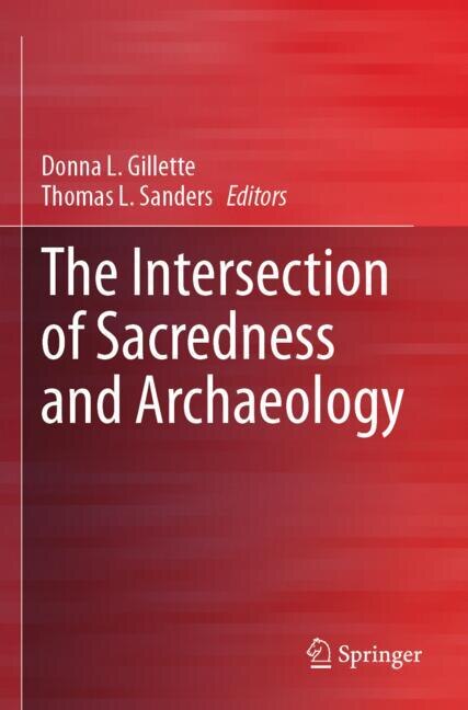 Front cover_The Intersection of Sacredness and Archaeology