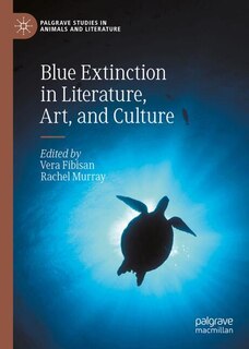 Front cover_Blue Extinction in Literature, Art, and Culture