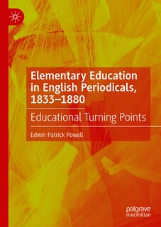 Front cover_Elementary Education in English Periodicals, 1833-1880