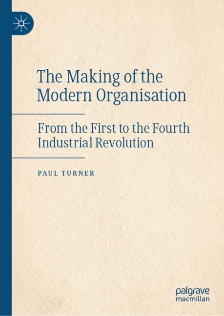 Couverture_The Making of the Modern Organisation