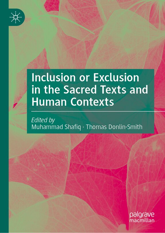 Front cover_Inclusion or Exclusion in the Sacred Texts and Human Contexts