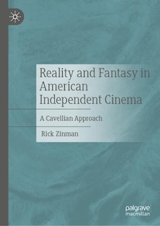 Front cover_Reality and Fantasy in American Independent Cinema