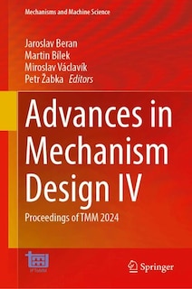 Front cover_Advances in Mechanism Design IV
