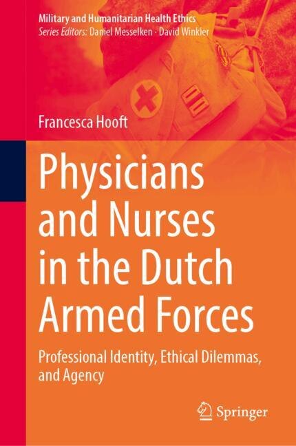Front cover_Physicians and Nurses in the Dutch Armed Forces