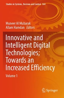 Couverture_Innovative and Intelligent Digital Technologies; Towards an Increased Efficiency