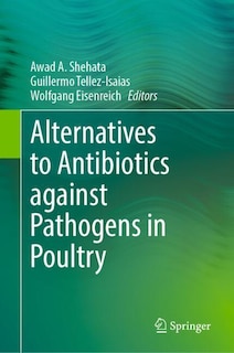 Couverture_Alternatives to Antibiotics against Pathogens in Poultry
