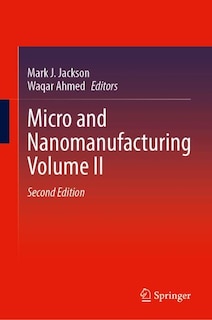 Front cover_Micro and Nanomanufacturing Volume II