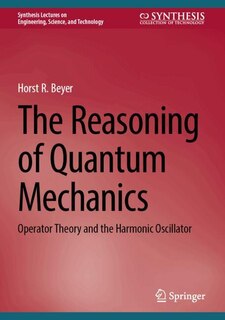 Front cover_The Reasoning of Quantum Mechanics