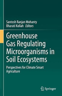 Couverture_Greenhouse Gas Regulating Microorganisms in Soil Ecosystems