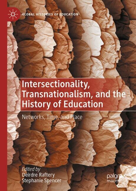 Couverture_Intersectionality, Transnationalism, and the History of Education