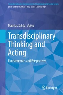 Front cover_Transdisciplinary Thinking and Acting