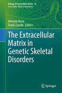 Front cover_The Extracellular Matrix in Genetic Skeletal Disorders