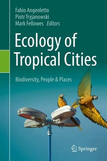 Front cover_Ecology of Tropical Cities, Volume II