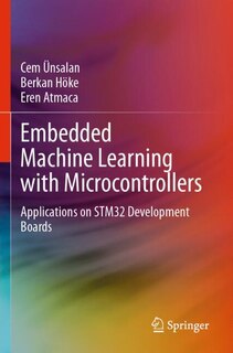 Front cover_Embedded Machine Learning with Microcontrollers