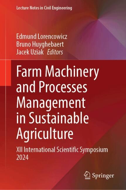 Front cover_Farm Machinery and Processes Management in Sustainable Agriculture