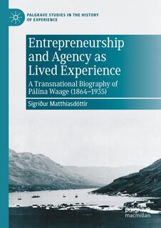 Front cover_Entrepreneurship and Agency as Lived Experience