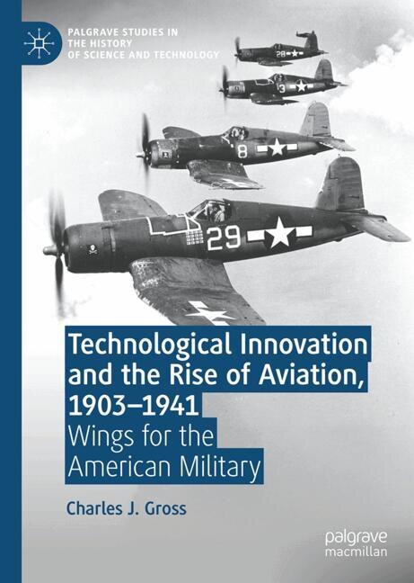 Front cover_Technological Innovation and the Rise of Aviation, 1903-1941