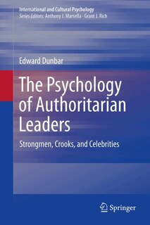 Front cover_The Psychology of Authoritarian Leaders