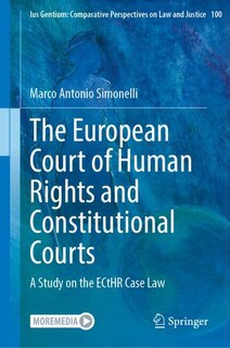 Couverture_The European Court of Human Rights and Constitutional Courts