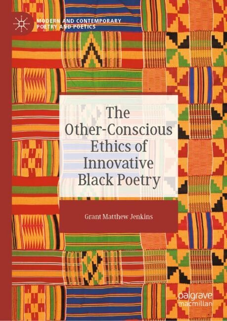 Front cover_The Other-Conscious Ethics of Innovative Black Poetry