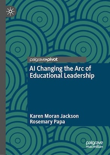 Couverture_AI Changing the Arc of Educational Leadership
