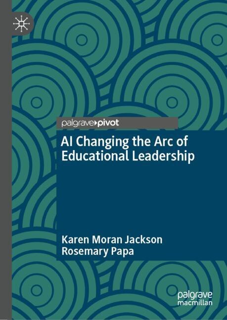 Couverture_AI Changing the Arc of Educational Leadership