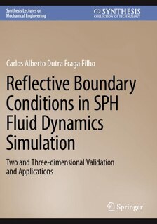Front cover_Reflective Boundary Conditions in SPH Fluid Dynamics Simulation