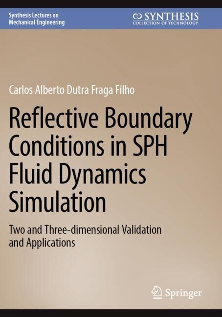 Front cover_Reflective Boundary Conditions in SPH Fluid Dynamics Simulation