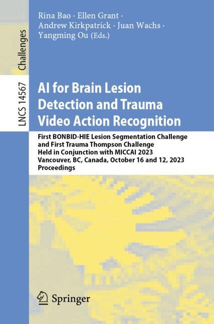 Couverture_AI for Brain Lesion Detection and Trauma Video Action Recognition