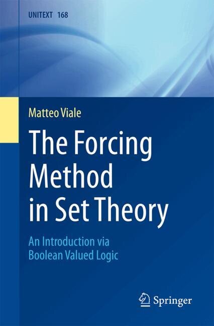 Front cover_The Forcing Method in Set Theory