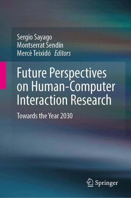 Front cover_Future Perspectives on Human-Computer Interaction Research