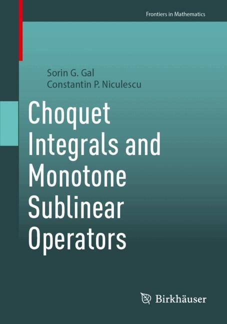 Front cover_Choquet Integrals and Monotone Sublinear Operators