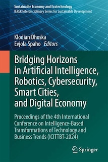 Front cover_Bridging Horizons in Artificial Intelligence, Robotics, Cybersecurity, Smart Cities, and Digital Economy