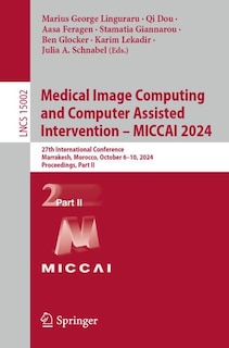 Couverture_Medical Image Computing and Computer Assisted Intervention - MICCAI 2024