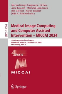 Couverture_Medical Image Computing and Computer Assisted Intervention - MICCAI 2024