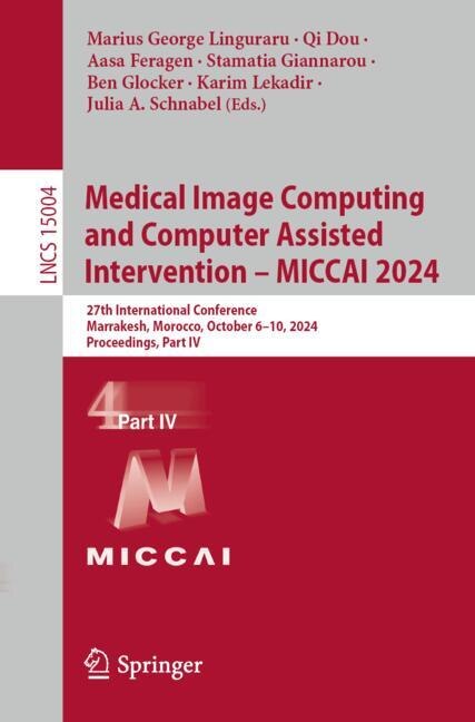 Couverture_Medical Image Computing and Computer Assisted Intervention - MICCAI 2024