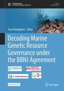 Front cover_Decoding Marine Genetic Resource Governance under the BBNJ Agreement