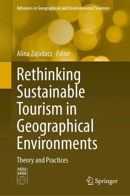 Front cover_Rethinking Sustainable Tourism in Geographical Environments
