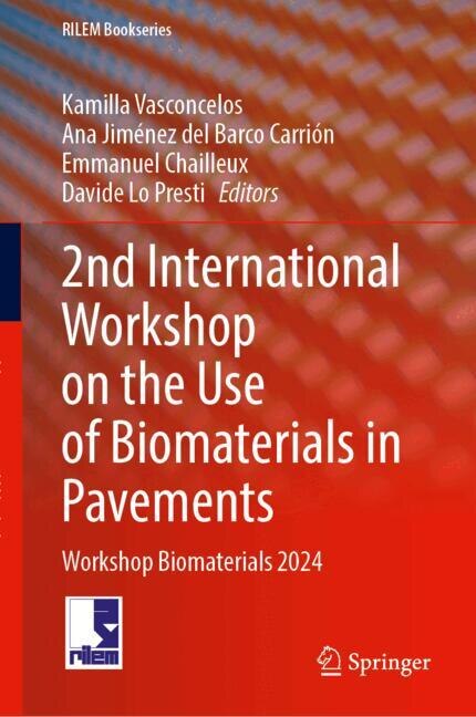 Front cover_2nd International Workshop on the Use of Biomaterials in Pavements